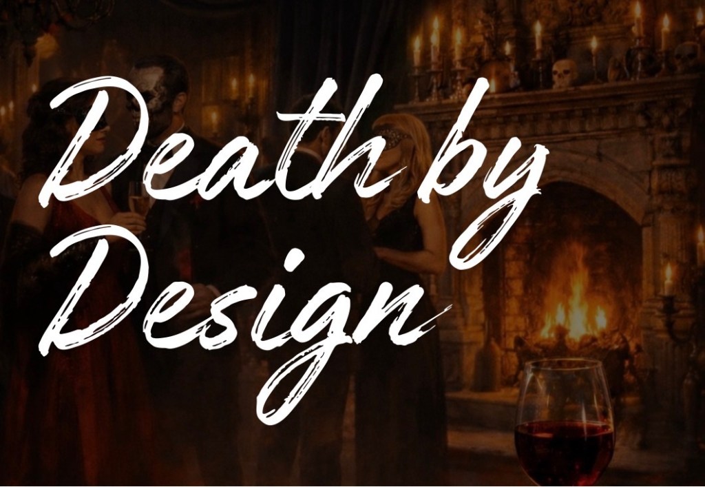 Death by Design | Chapter One: Masquerade&nbsp;Mayhem